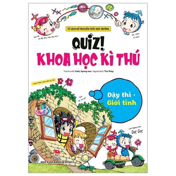 QUIZ KHOA HỌC KỲ THÚ: DẬY THÌ GIỚI TÍNH