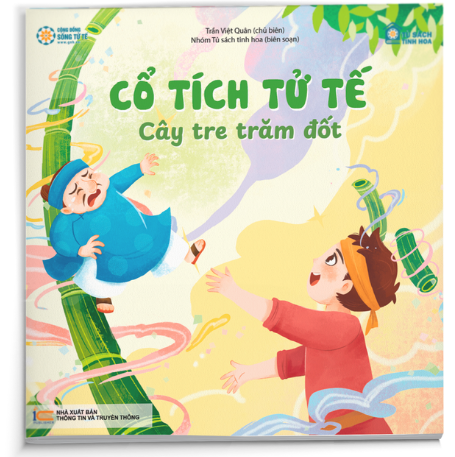 Vườn Cổ Tích Sống Tử Tế - Cây Tre Trăm Đốt