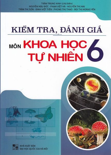 KIỂM TRA, ĐÁNH GIÁ MÔN KHOA HỌC TỰ NHIÊN 6