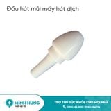 Đầu Hút Mũi (Máy Hút Dịch)