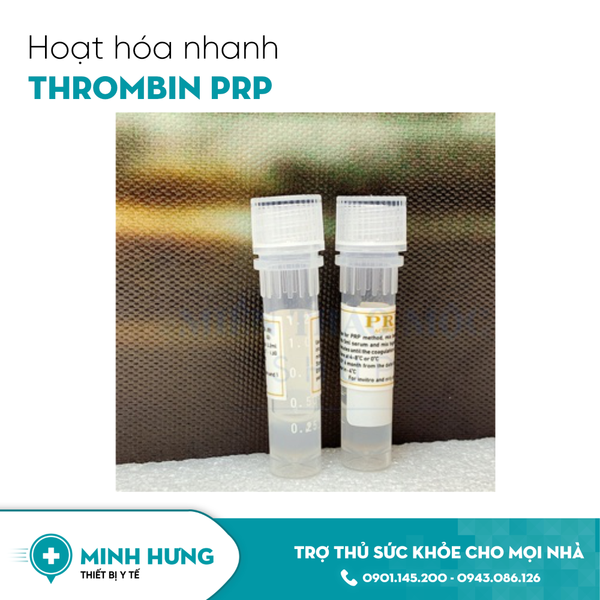 Hoạt Hóa Nhanh Thrombin PRP