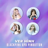  Set 4 Sticker Blackpick Và huy hiệu cài áo BlackPink BP9 