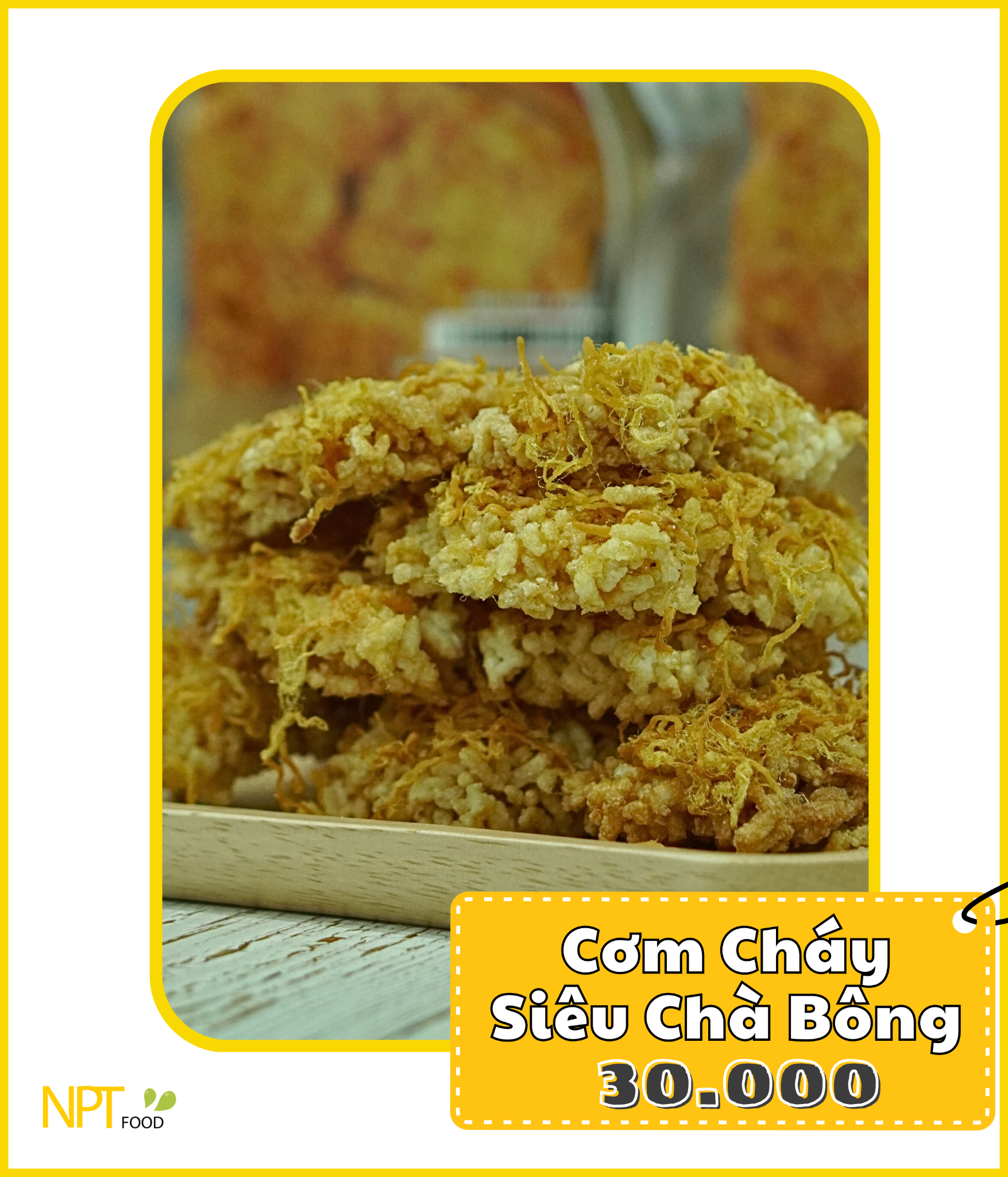  Cơm Cháy Siêu Chà Bông 