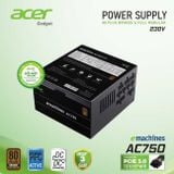  Nguồn Acer AC750 | 80 plus bronze, full modular 