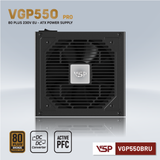  Nguồn VSP VGP 550W Pro Bronze (230V) 