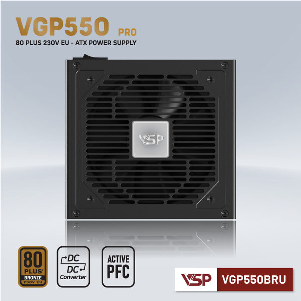  Nguồn máy tính VSP VGP 550W Pro 550W 80 Plus Bronze | Non Modular, ATX 