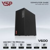  Thùng máy văn phòng VSP V600 | Kèm sẵn 1 fan 90mm, thép 0.8mm 