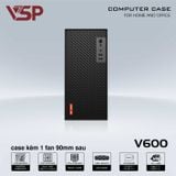  Thùng máy văn phòng VSP V600 | Kèm sẵn 1 fan 90mm, thép 0.8mm 