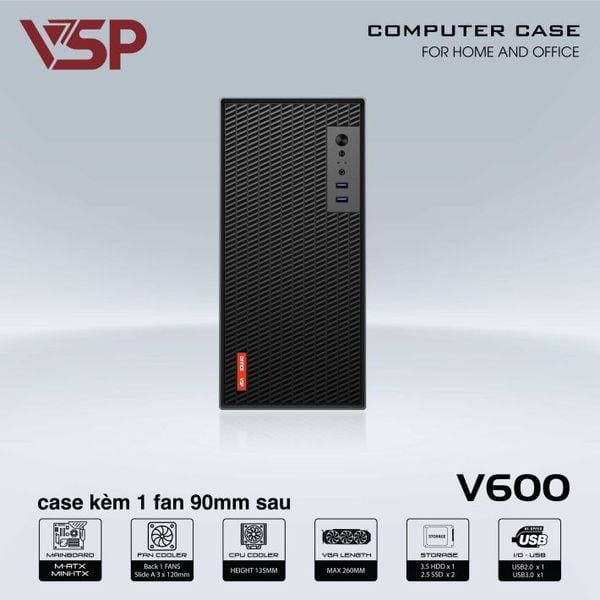  Thùng máy văn phòng VSP V600 | Kèm sẵn 1 fan 90mm, thép 0.8mm 