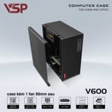  Thùng máy văn phòng VSP V600 | Kèm sẵn 1 fan 90mm, thép 0.8mm 