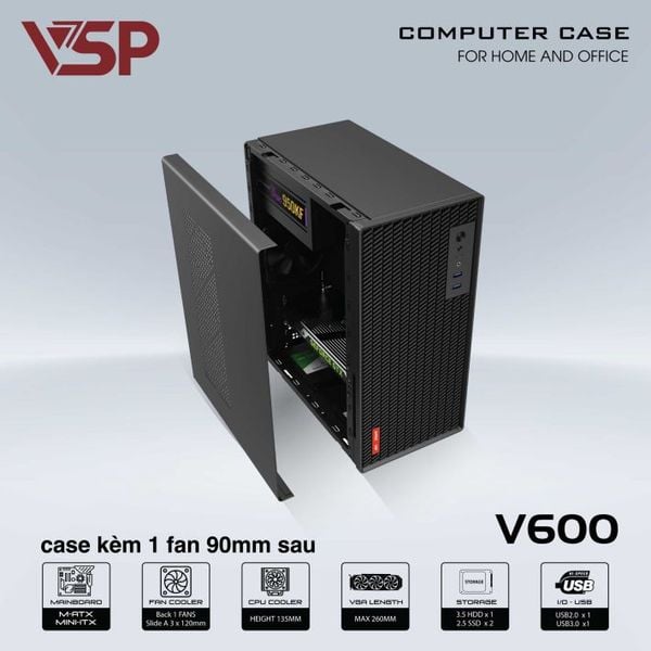  Thùng máy văn phòng VSP V600 | Kèm sẵn 1 fan 90mm, thép 0.8mm 