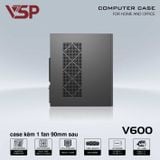  Thùng máy văn phòng VSP V600 | Kèm sẵn 1 fan 90mm, thép 0.8mm 