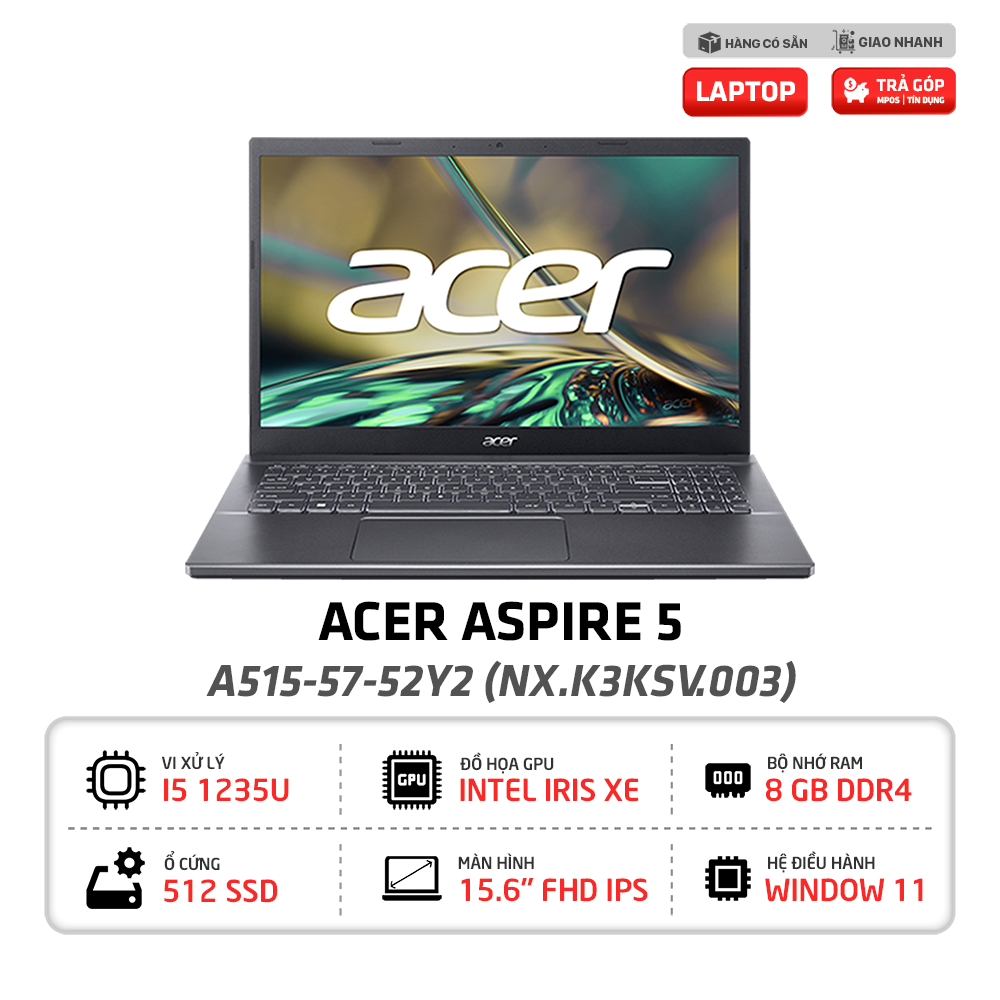 Laptop Acer Aspire 5 A515-57-52Y2 (NX.K3KSV.003) | Chip Intel Core i5-1235U | 8GB DDR4 RAM | 512GB PCIe SSD | 15.6 inch FHD | BT5, ALUp | Win 11SL | 3Cell | Grey