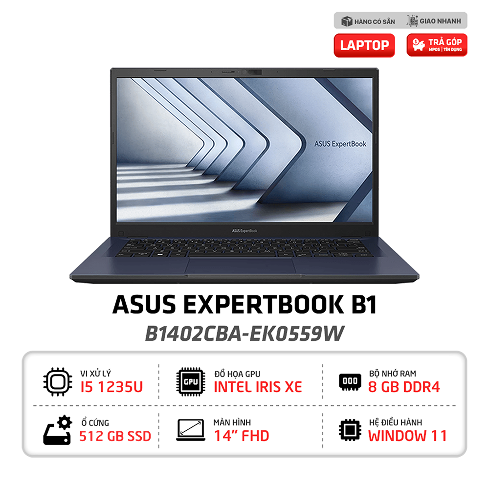 Laptop Asus ExpertBook B1 B1402CBA EK0559W I5-1235U | 8GB | 512GB | 14 inch FHD | WIN 11 (đen)