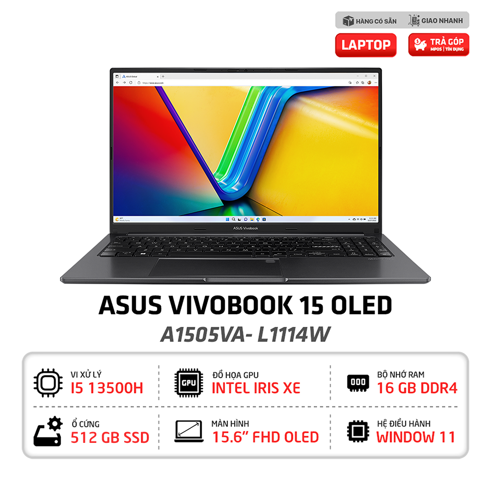 Laptop Asus Vivobook 15 OLED A1505VA L1114W i5-13500H | 16GB | 512GB | Iris Xe Graphics | 15.6 inch FHD | Windows 11 SL (Đen)