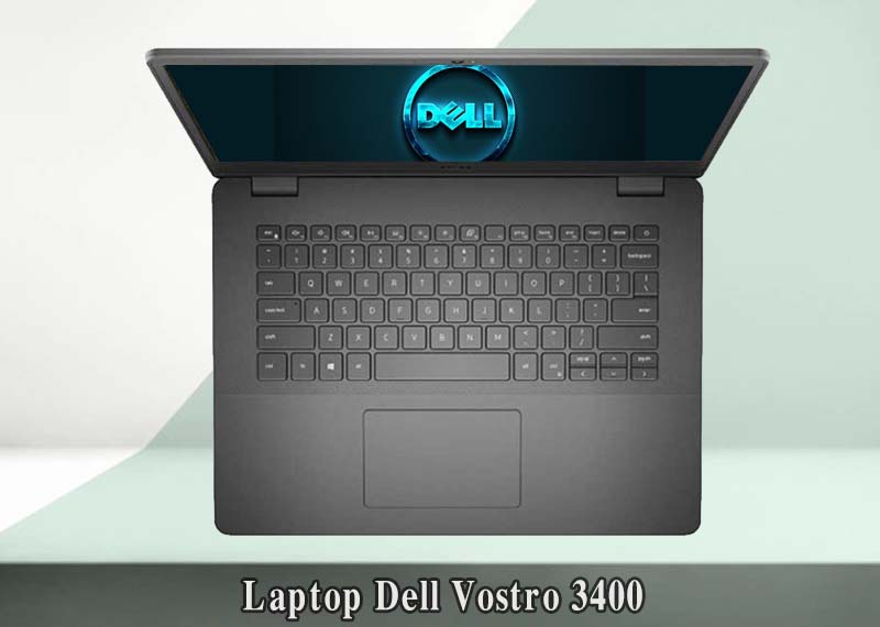 Laptop Dell Vostro 3400 dùng cho văn phòng tốt nhất hiện nay
