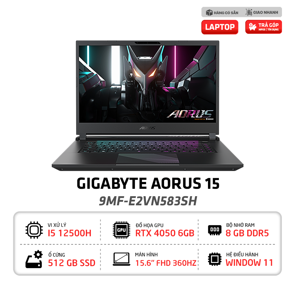 Laptop GIGABYTE AORUS 15 9MF-E2VN583SH | Chip Intel Core i5-12500H, Ram 8GB, SSD 512GB, 15.6 inch Full HD 360Hz, RTX 4050 6GB, Win11 (Black)