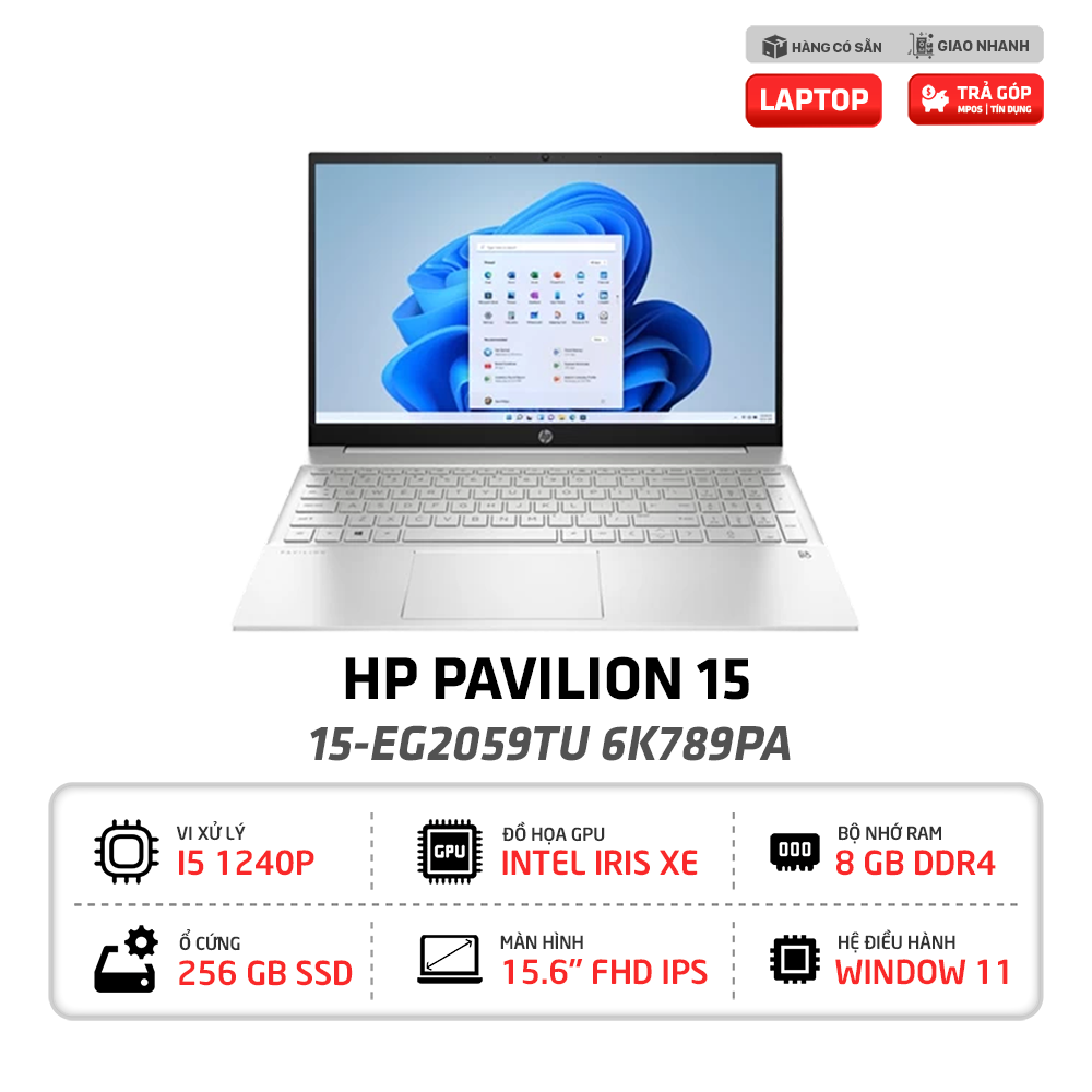 Laptop HP Pavilion 15-eg2059TU (6K789PA) i5-1240P | 8GB | 256GB | Intel Iris Xe | 15.6 inch FHD | Windows 11 | Bạc