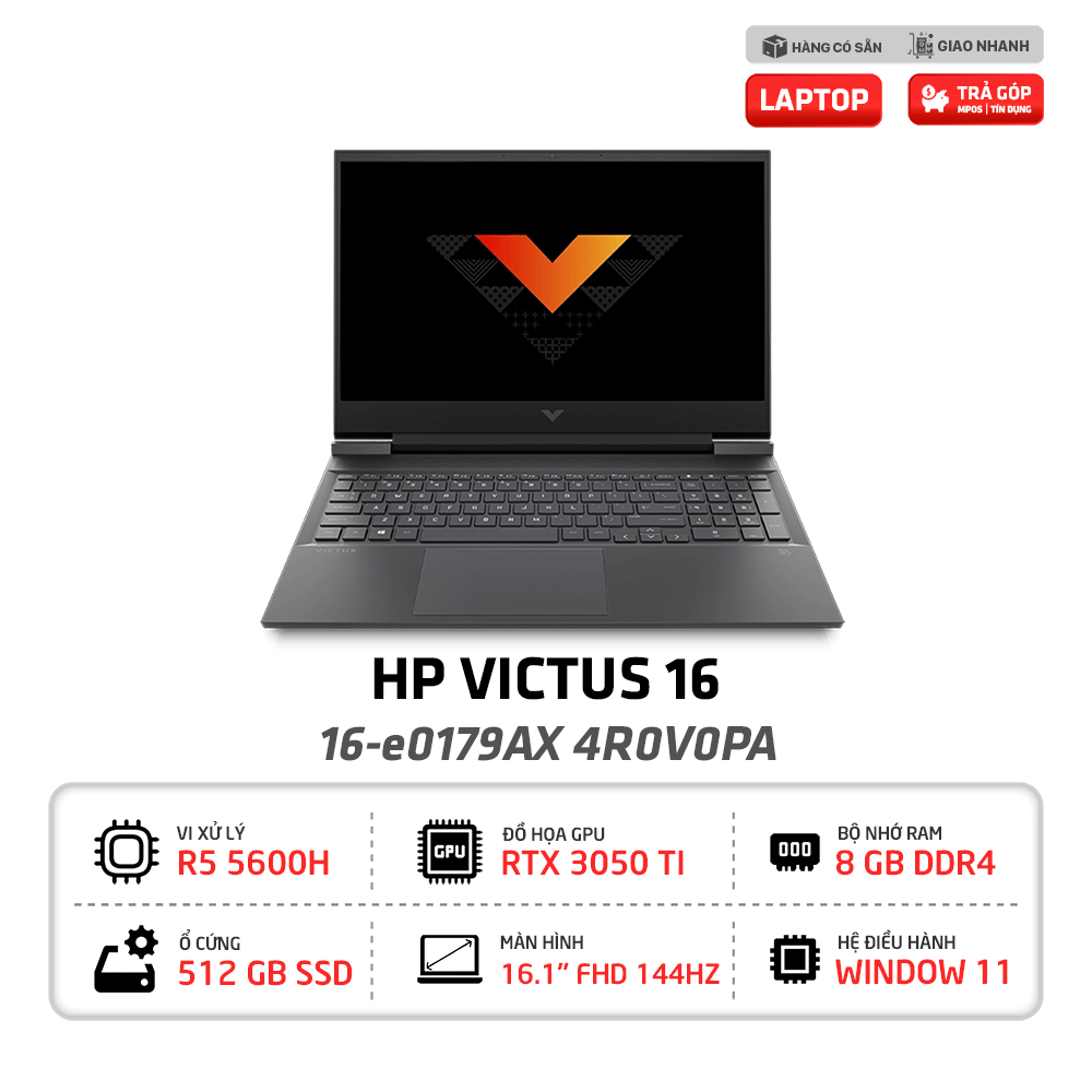 Laptop HP Victus 16-e0179AX 4R0V0PA R5-5600H | 8GB | 512GB | GeForce RTX 3050Ti 4GB | 16.1 inch FHD 144Hz | Win 11 | Đen