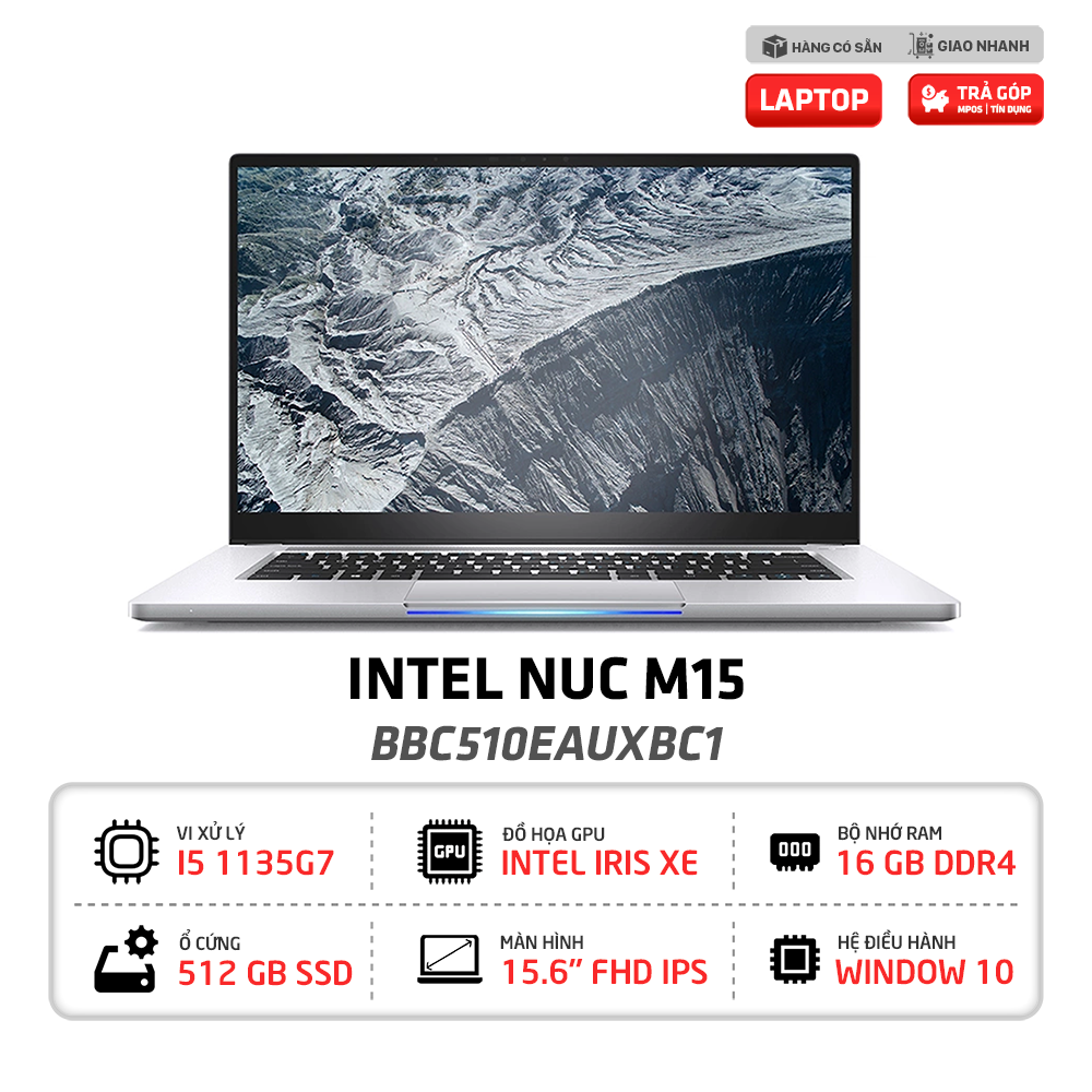 Laptop Intel NUC M15 BBC510EAUXBC1 i5-1135G7 | 16GB DDR4 | 512GB NVME PCIE | 15.6 inch FHD IPS | Intel Iris Xe Graphics | WIN10 (XÁM)
