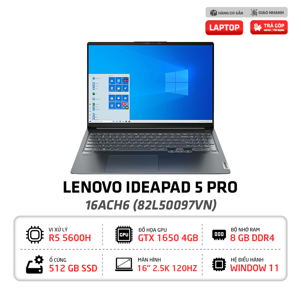 Laptop Lenovo IdeaPad 5 Pro 16ACH6 82L50097VN R5-5600H | 8GB | 512GB | GTX 1650 4GB | 16.0 inch WQXGA | Win 11 (Storm Grey)