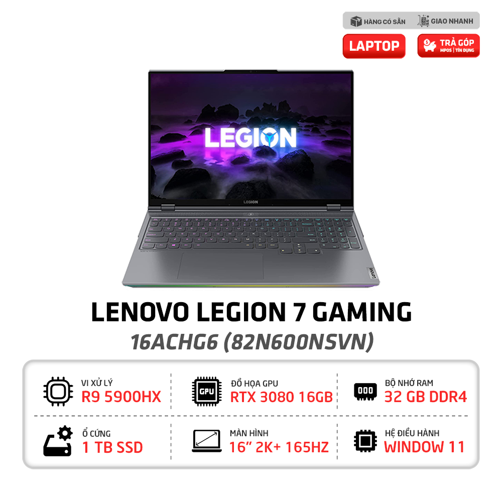 Laptop Lenovo Legion 7 16ACHG6 82N600NSVN R9-5900HX | 32GB | 1TB SSD | RTX 3080 16GB | 16 inch WQXGA | Win 11 (Xám)