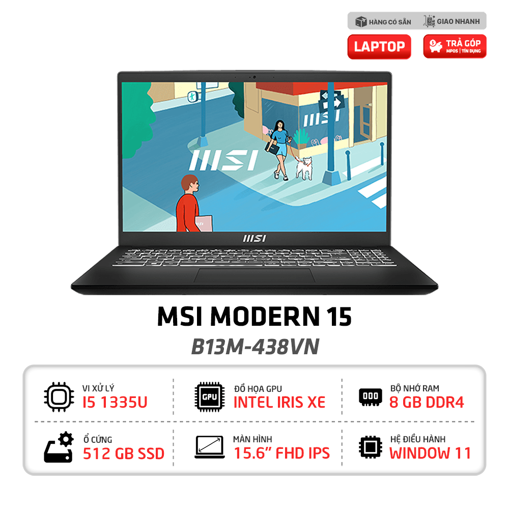 Laptop MSI Modern 15 B13M 438VN i5-1335U | 8GB | 512GB SSD | Intel Iris Xe Graphics | 15.6 inch FHD | Win11 (Đen)