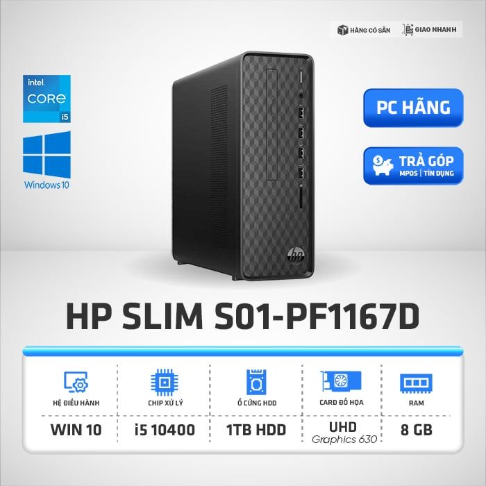 Máy Bộ HP Slim S01-PF1167D 22X66AA i5-10400 | 8GB | 1TB HDD | KB+M | Windows 10