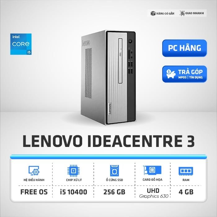 Máy Bộ Lenovo IdeaCentre 3 07IMB05 90NB00E3VN I5-10400 | 4GB | 256GB | WLAN+BT | FREE OS | Xám