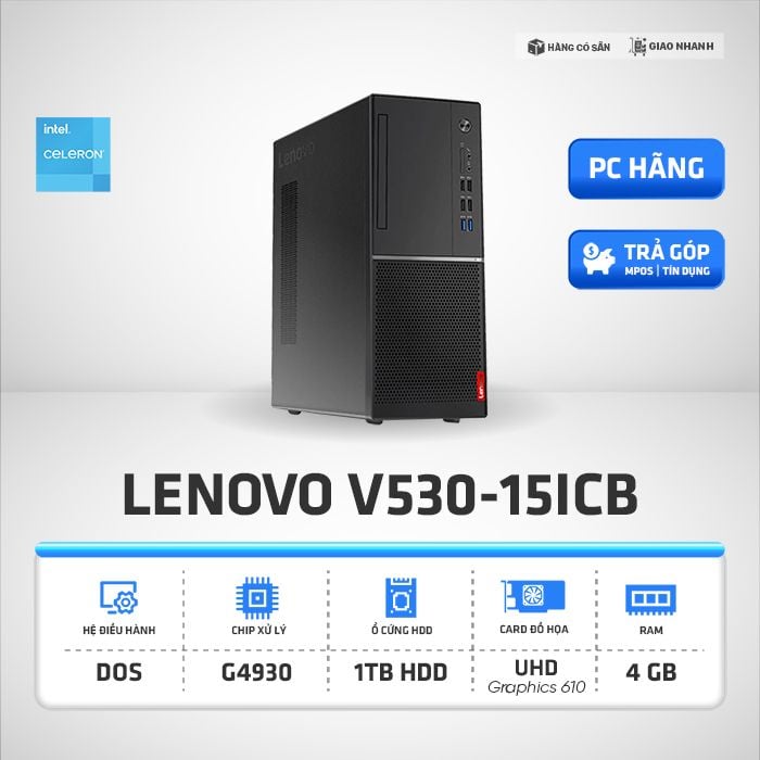 Máy tính để bàn Lenovo V530-15ICB 10TVS0LV00 G4930 | 4GB | 1TB HDD | KB+ M | DOS