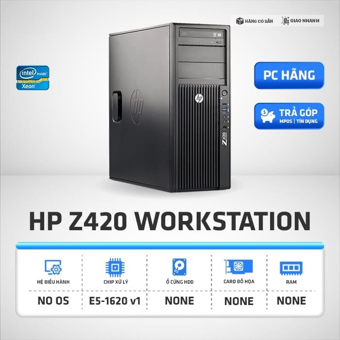 Máy Bộ HP Z420 Workstation E5-1620 V1 | Renew, Card - RAM - Ổ cứng (tùy chọn)