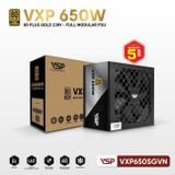  Nguồn máy tính VSP VXP 650W 650W 80 Plus Gold | Full Modular, ATX 