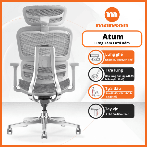  Ghế công thái học MANSON Atum | Xám, 120kg, Chân xoay, Lưng lưới 