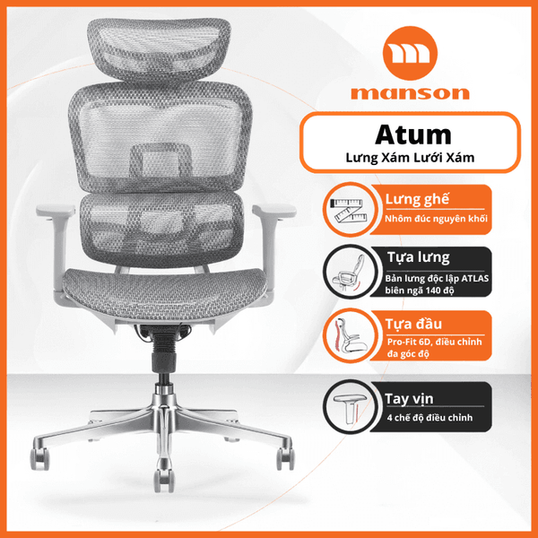 Ghế công thái học MANSON Atum | Xám, 120kg, Chân xoay, Lưng lưới 