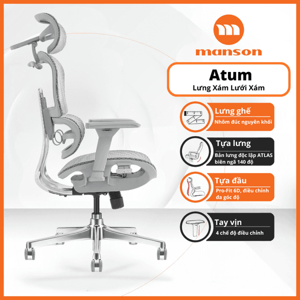  Ghế công thái học MANSON Atum | Xám, 120kg, Chân xoay, Lưng lưới 