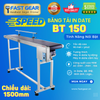 Băng Tải In Date BT150 - Cho Máy In Date Tự Động - Máy In Date Cầm Tay - Có Thể Điều Chỉnh Tốc Độ - Bảo Hành 12 Tháng