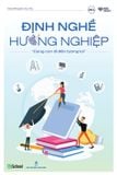  (MỚI) ĐỊNH NGHỀ HƯỚNG NGHIỆP - CÙNG CON ĐI ĐẾN TƯƠNG LAI 