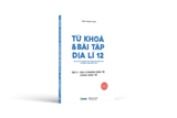  (TẬP 2) TỪ KHÓA VÀ BÀI TẬP ĐỊA LÍ 12 ÔN THI TỐT NGHIỆP THPT, ĐGNL THEO CHƯƠNG TRÌNH GDPT MỚI 