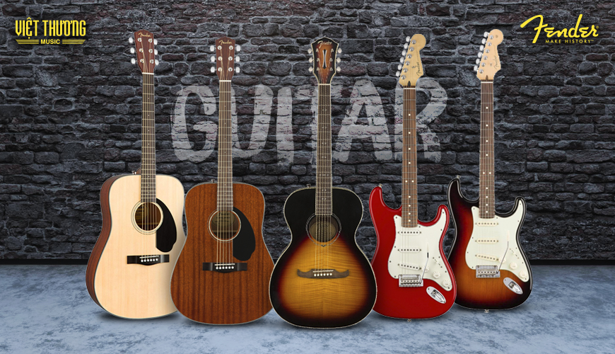 Bảng giá đàn Guitar Fender mới nhất tại Việt Thương