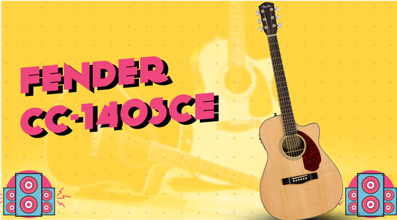 Đàn guitar Fender CC-140SCE là một trong những chiến binh Band nhạc