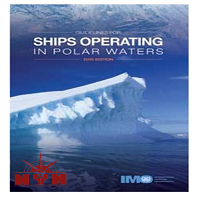 Guidelines for Ships Operating in Polar Waters, 2010 Edition