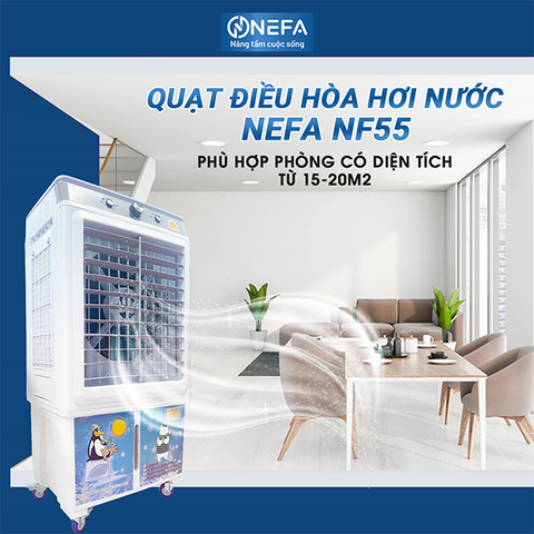  Quạt điều hòa hơi nước làm mát cực nhanh tiết kiệm điện NEFA 55 chạy bằng cơ công nghệ Nhật Bản bảo hành chính hãng 