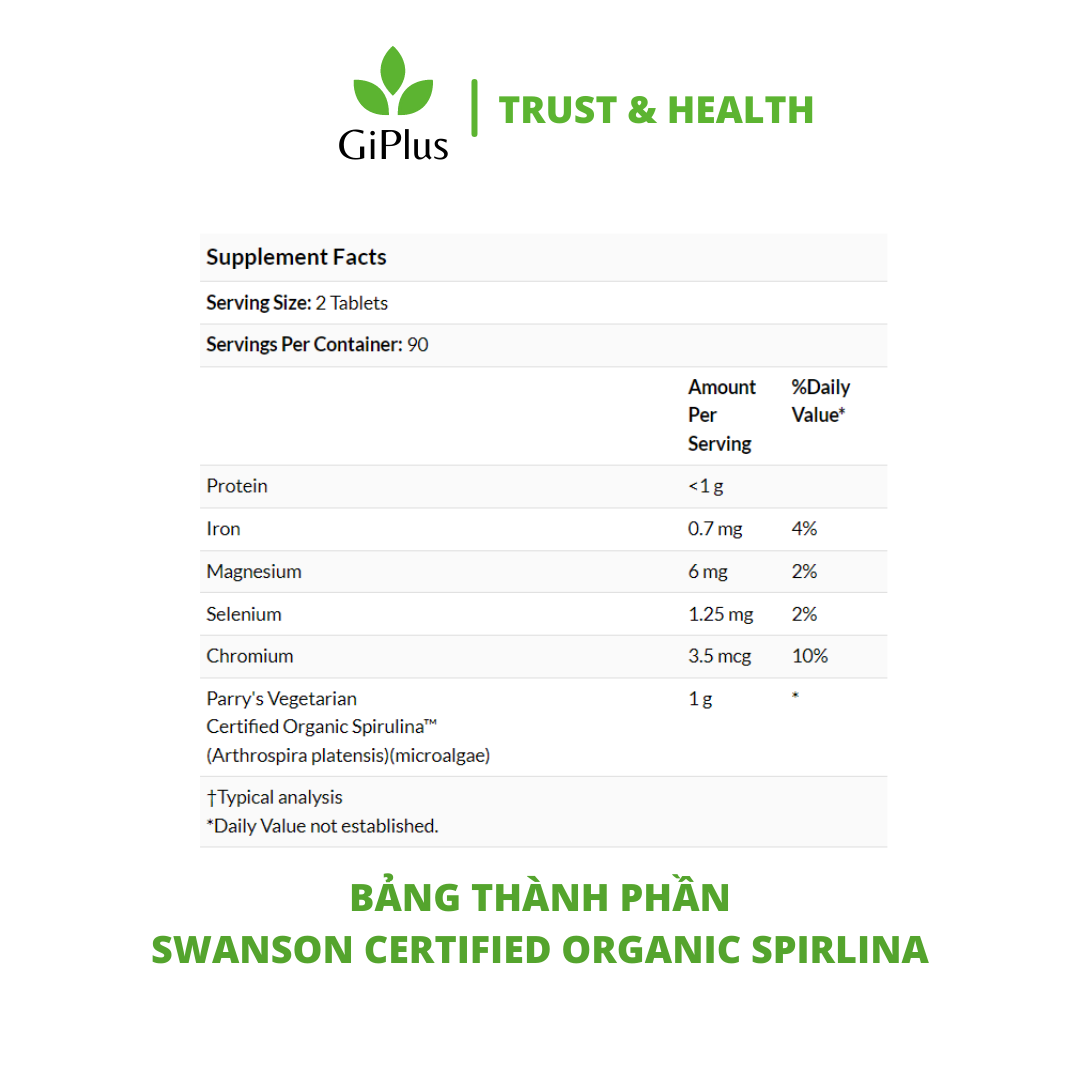  Viên Uống Swanson Tảo Xoắn Hữu Cơ Certified Organic Spirulina 500mg Tăng Cân, Giảm Cân Và Tăng Cường Sức Khỏe (180 Viên/lọ) 