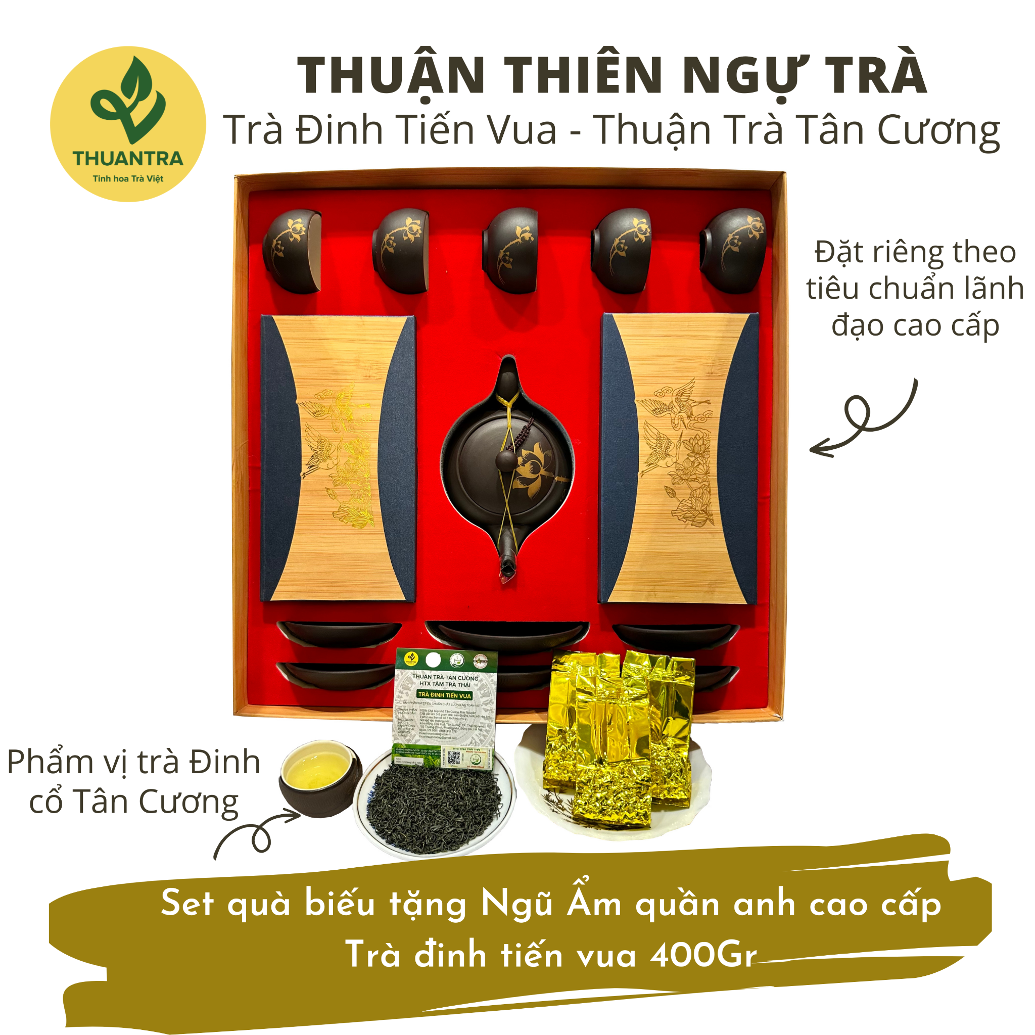  Thuận Thiên Ngự Trà - Set quà biếu tặng Ngũ Ẩm quần anh cao cấp - Trà đinh tiến vua 400Gr 