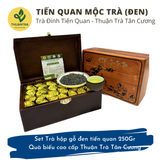  Tiến quan Mộc Trà (nâu/đen) - Set Trà hộp gỗ tiến quan 250Gr - Quà biếu cao cấp Thuận Trà Tân Cương 