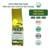  Trà Đinh Tiến Quan - Thuận Trà Tân Cương - Trà Thái Nguyên chuẩn VietGap, OCOP 4 Sao 