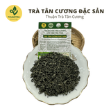  Trà Tân Cương Đặc Sản - Thuận Trà Tân Cương - Trà Thái Nguyên chuẩn VietGap, OCOP 4 Sao 