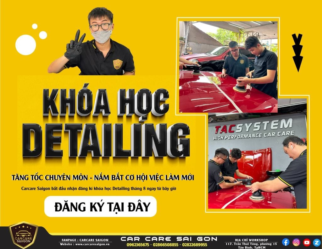 Đào Tạo Detailing Chuyên Sâu (1 kèm 1 thực hành) | Carcare SaiGon