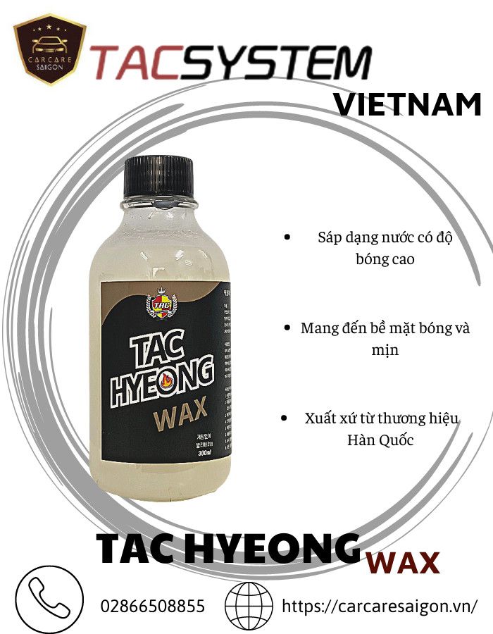 TAC HYEONG WAX Carcare Saigon Chăm sóc ô tô chuyên nghiệp