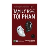  Tâm Lý Học Tội Phạm - Tập 1 